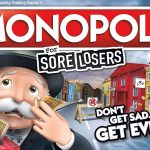 Monopoly For Sore Losers
